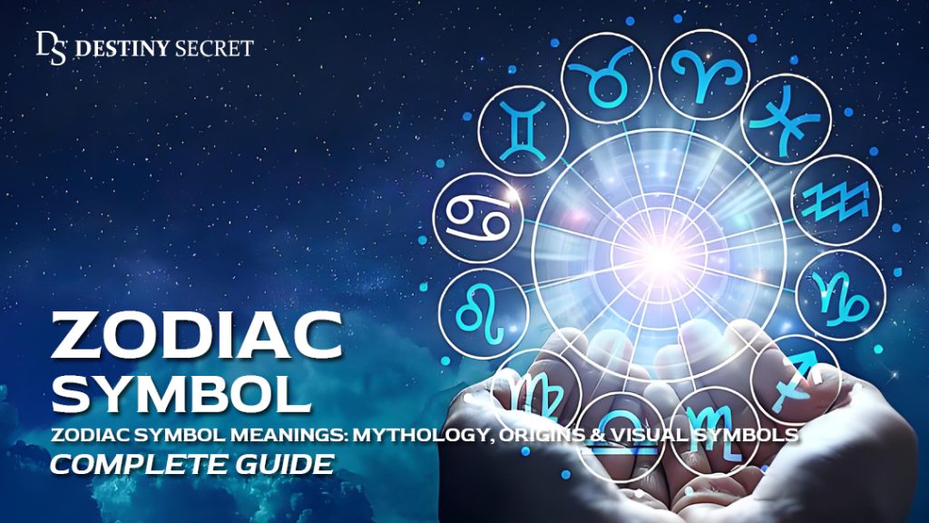 Zodiac symbol Meanings Mythology Origins Visual Symbols Destiny Secret